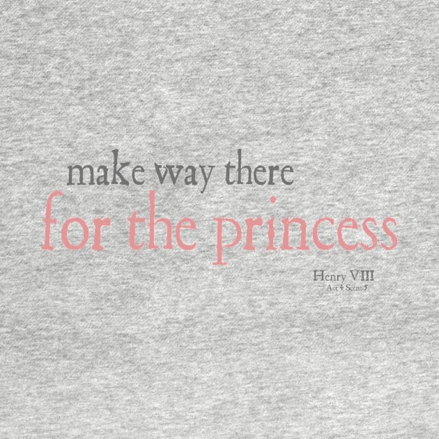 Make Way For The Princess - Shakespeare by The Blue Box